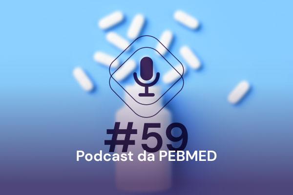 Podcast PEBMED #59: Quando e como realizar Rotação de Opióides?