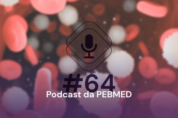 Leucemias agudas no pronto atendimento [podcast]