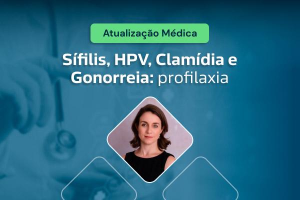 Thumbnail vídeo: Sífilis, Clamídia, Gonorreia e HPV.