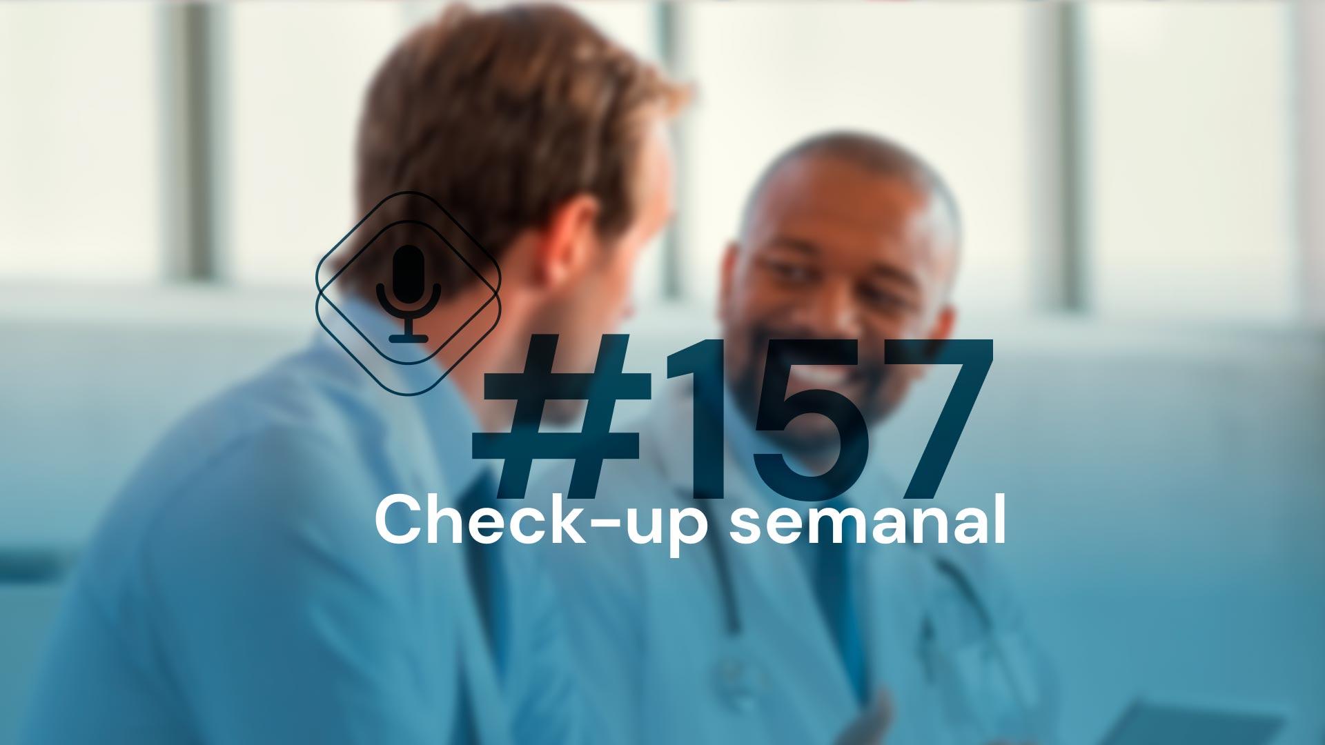 Check-up Semanal: FA em pacientes com IC, covid longa e mais! [podcast]