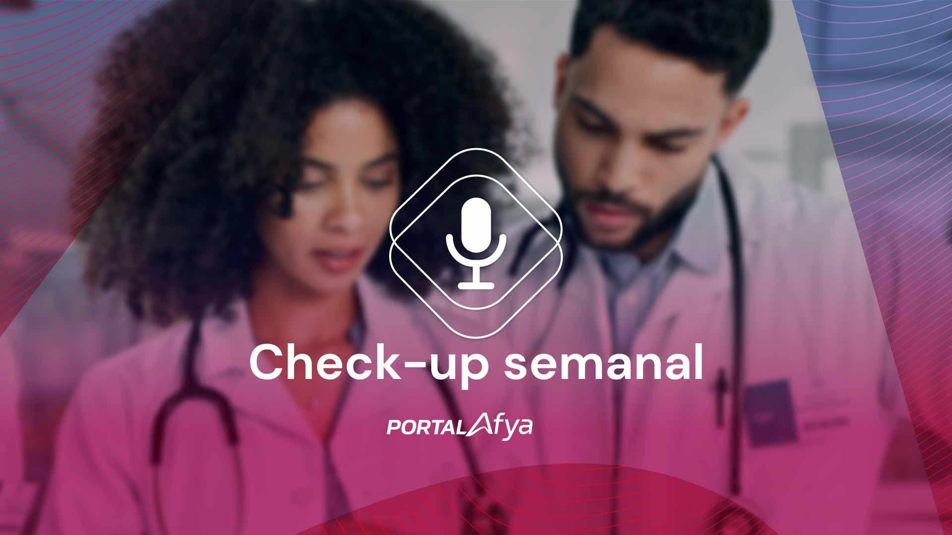 Check-up Semanal #172: “cabeça vazia”, tirzepatida na obesidade e mais! [podcast]