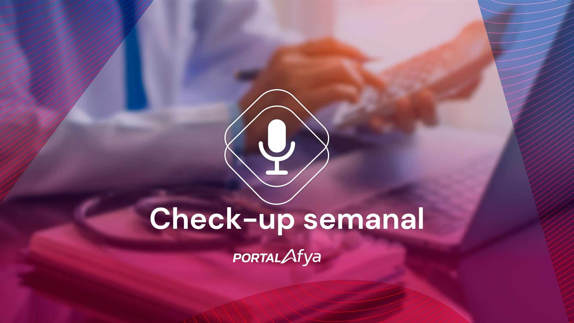 Check-up Semanal #177: análise de EAS, ingurgitamento mamário e mais! [podcast]