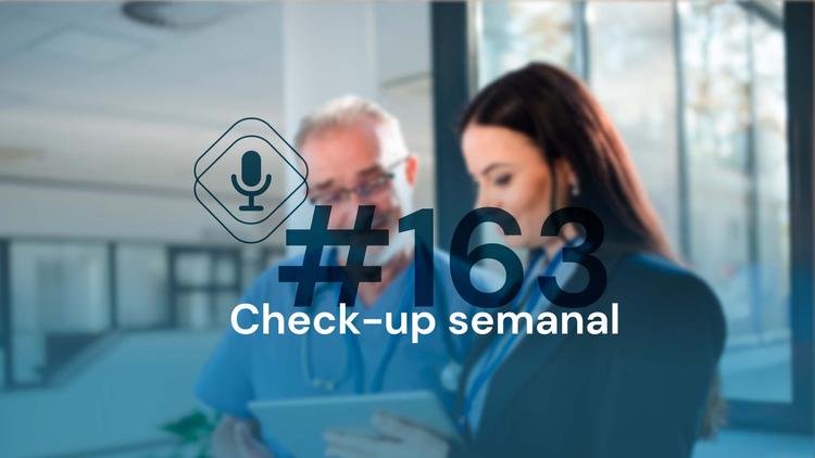Check-up Semanal #163