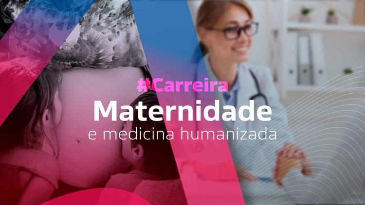 Como a maternidade humanizou minha relação com a medicina?