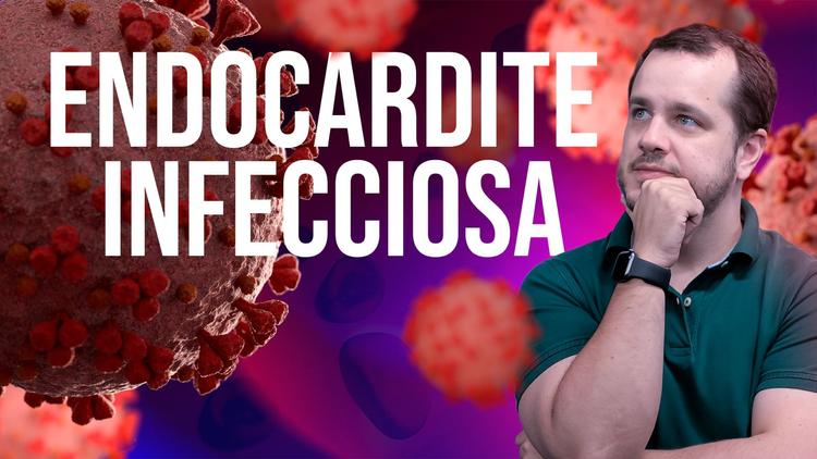Podcast Cardiopapers – Endocardite Infecciosa