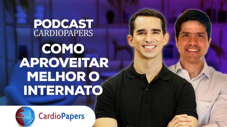 Podcast: Como aproveitar melhor o internato