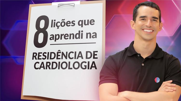 Podcast Cardiopapers – 8 lições que aprendi na residência de cardiologia